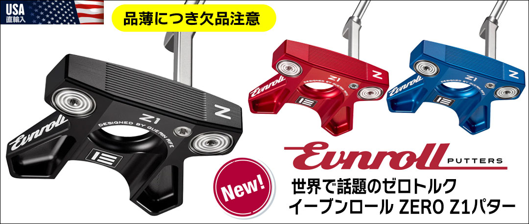 イーブンロール ZERO Z1パター USA直輸入品