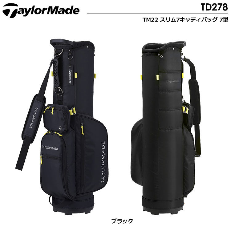 土日祝も発送】テーラーメイド TM22 スリム7キャディバッグ 7型 TD278 キャディバッグ TaylorMade 2022年モデル 日本正規品  | ジーパーズ公式オンラインショップ（JYPER'S）