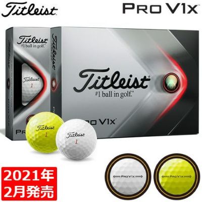 タイトリスト 2021 PRO V1X ゴルフボール 1ダース（全12球） 日本正規 