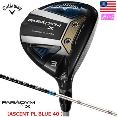 レディース】キャロウェイ PARADYM MAX FAST Women's パラダイム フェアウェイウッド レディース 右用 ELDIO 40 for  Callaway カーボンシャフト 日本正規品 2023年モデル パラダイムMD | ジーパーズ公式オンラインショップ（JYPER'S）