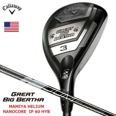 毎日発送】キャロウェイ 2023 グレートビッグバーサ ドライバー メンズ 右用 CALLAWAY GREAT BIG BERTHA マミヤ  50g台シャフト USA直輸入品【上半期SALE】 | ジーパーズ公式オンラインショップ（JYPER'S）