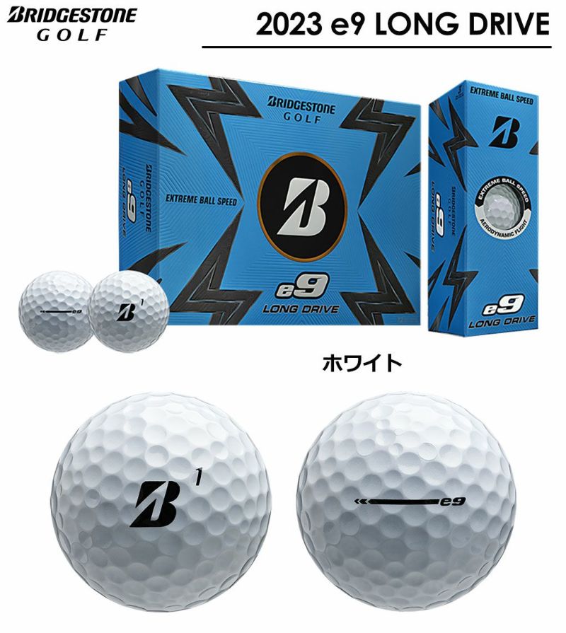 BRIDGESTONEGOLF2023e9LONGDRIVEゴルフボール1ダース（12球入）2ピースUSA直輸入品