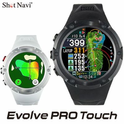 毎日発送】ショットナビ EvolvePRO Touch エボルブプロ タッチ 腕時計