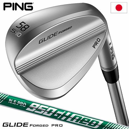 ピン PING GLIDE FORGED PRO ウェッジ N.S.PRO 950GH neo スチール 