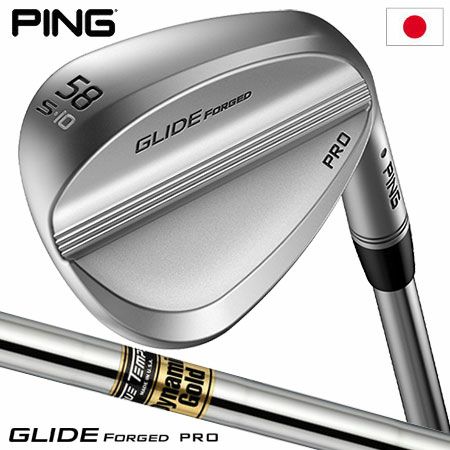 毎日発送】PING GLIDE FORGED PRO ウェッジ Dynamic Gold スチール