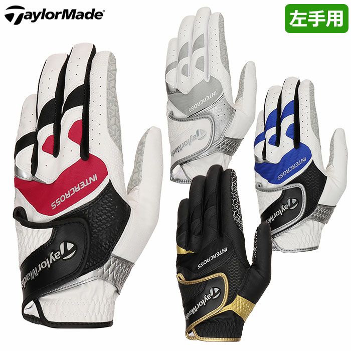 テーラーメイドインタークロス6.0グローブUN146メンズ左手用TaylorMade2024春夏モデル日本正規品