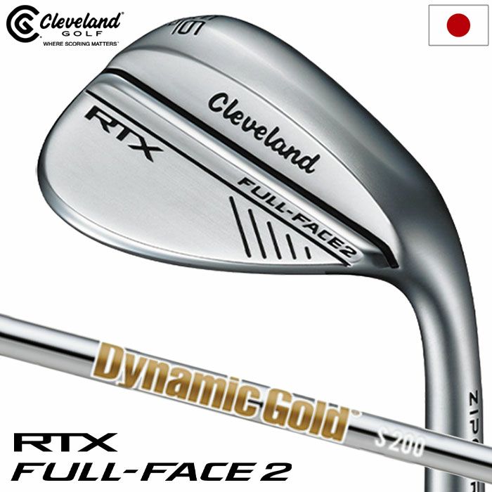 クリーブランドRTXFULL-FACE2ウエッジメンズ右用2024年モデル日本正規品