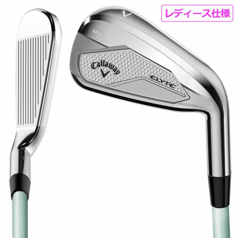 キャロウェイELYTEMAXFASTアイアン5本セット(7-9,PW,SW)レディース右用LIN-QGREEN40forCallawayLDYカーボンシャフト日本正規品2025年モデル